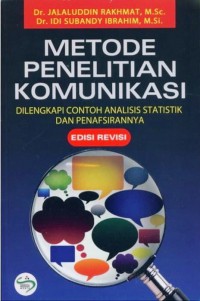 Image of Metode Penelitian Komunikasi : Dilengkapi contoh analisis statistik dan penafsirannya ( Edisi Revisi)